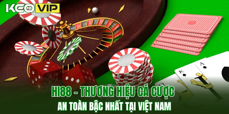 New88 - Sân Chơi Cá Cược Sport Uy Tín Cho Mọi Người 2 Hi88 - thương hiệu cá cược an toàn bậc nhất tại Việt Nam