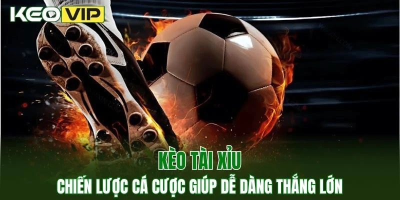 kèo tài xỉu