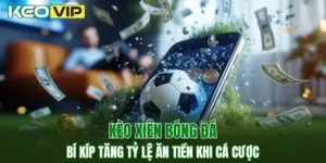 kèo xiên bóng đá